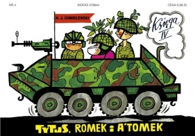 Tytus, Romek i A`Tomek - Księga IV. Tytus żołnierzem - Henryk Jerzy Chmielewski